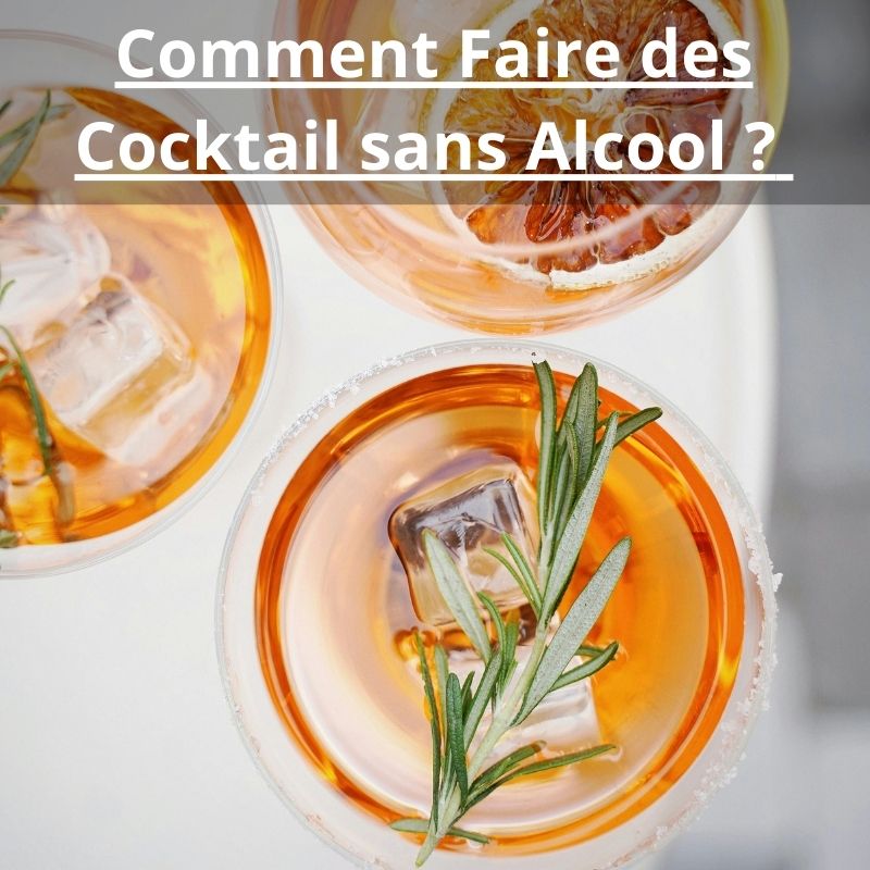 Comment Faire des Cocktail sans Alcool