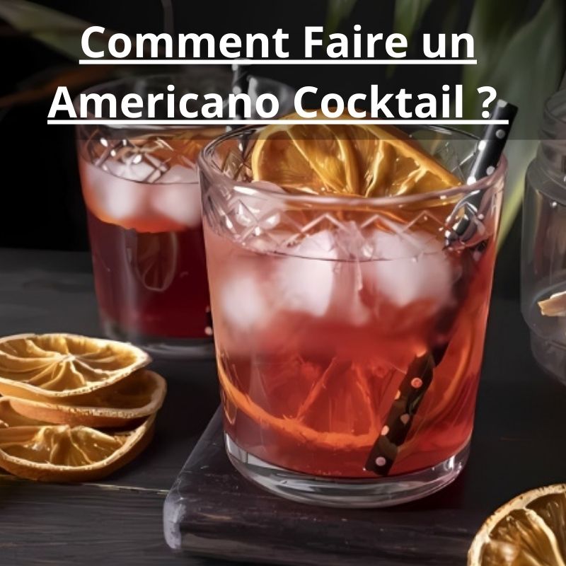 Comment Faire un Americano Cocktail