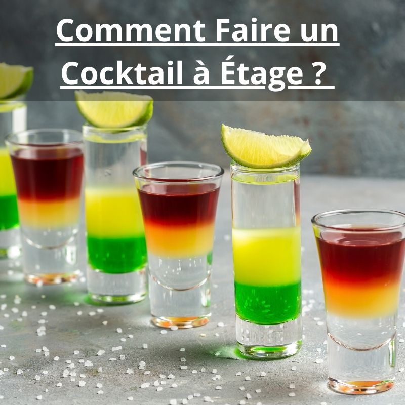Comment Faire un Cocktail à Étage
