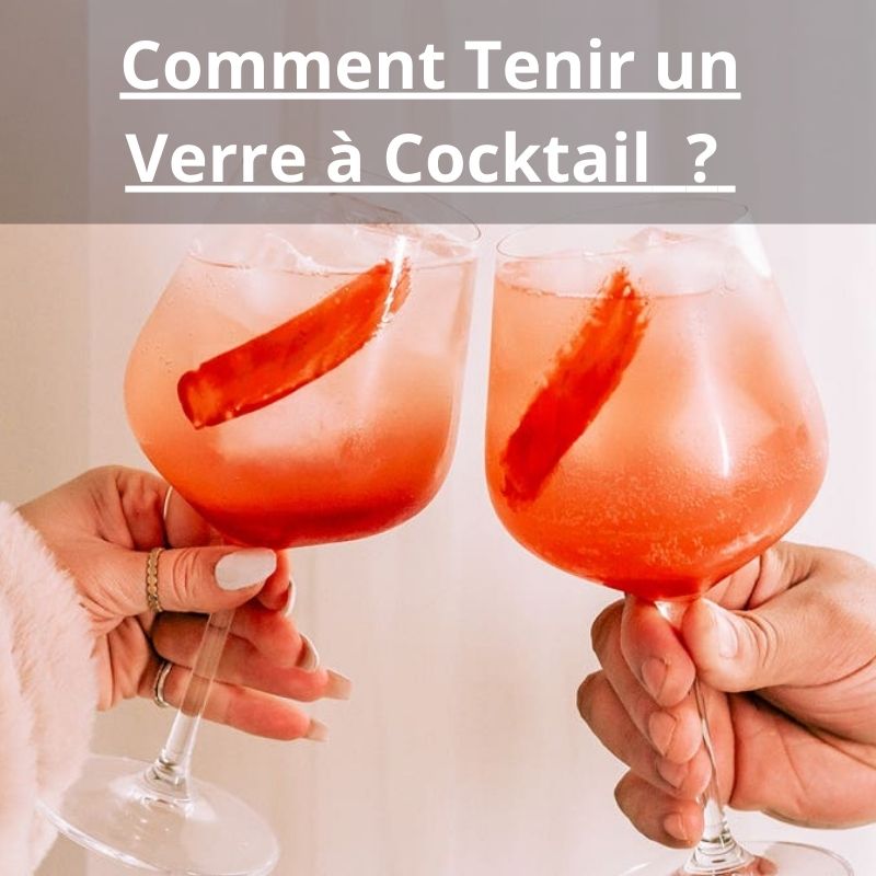 Comment Tenir un Verre à Cocktail