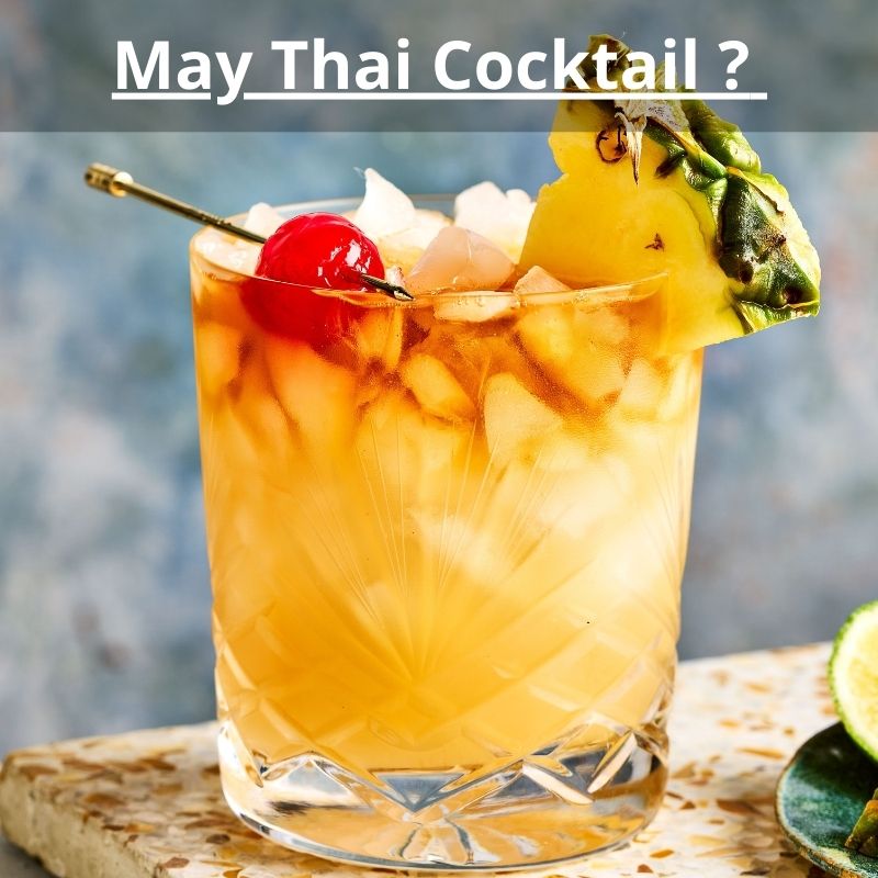 May Thai Cocktail