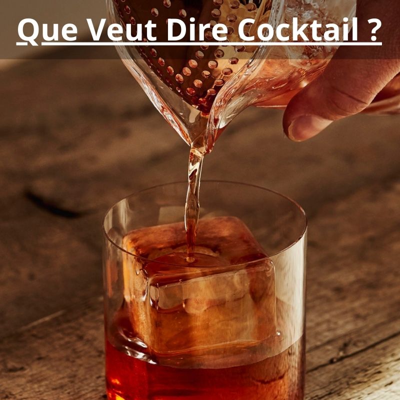 Que Veut Dire Cocktail