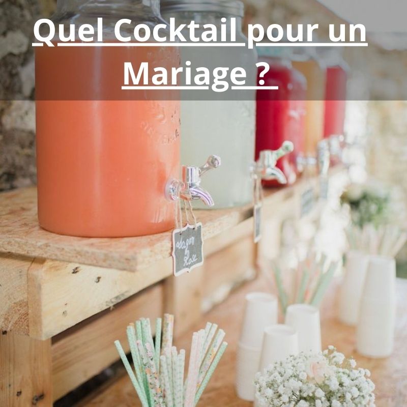 Quel Cocktail pour un Mariage