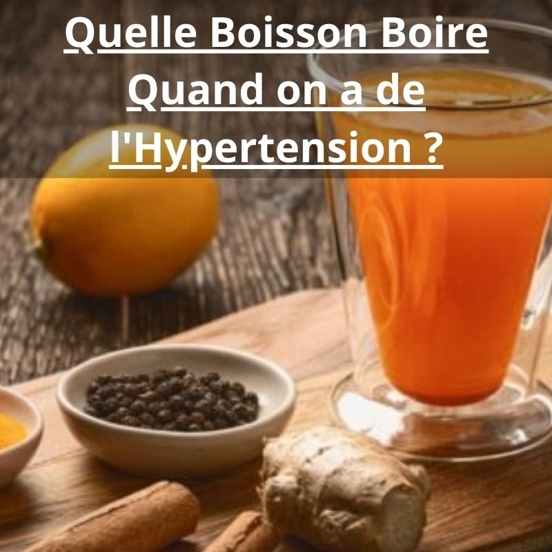 Quelle Boisson Boire Quand on a de l'Hypertension